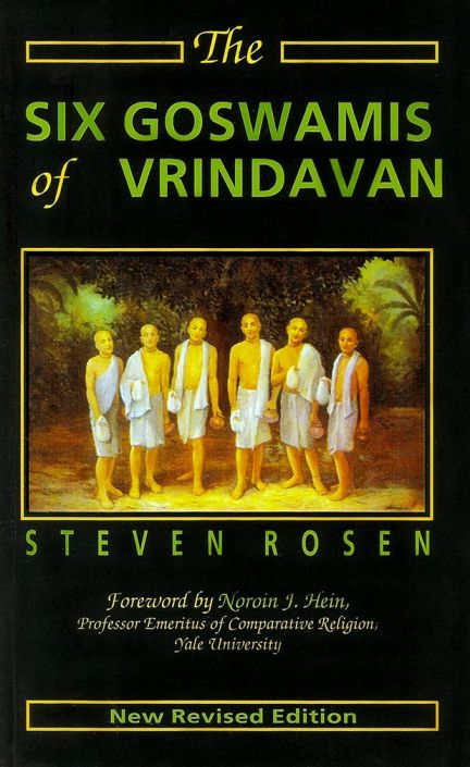 The Six Goswamis of Vrindavan: Krishna Culture